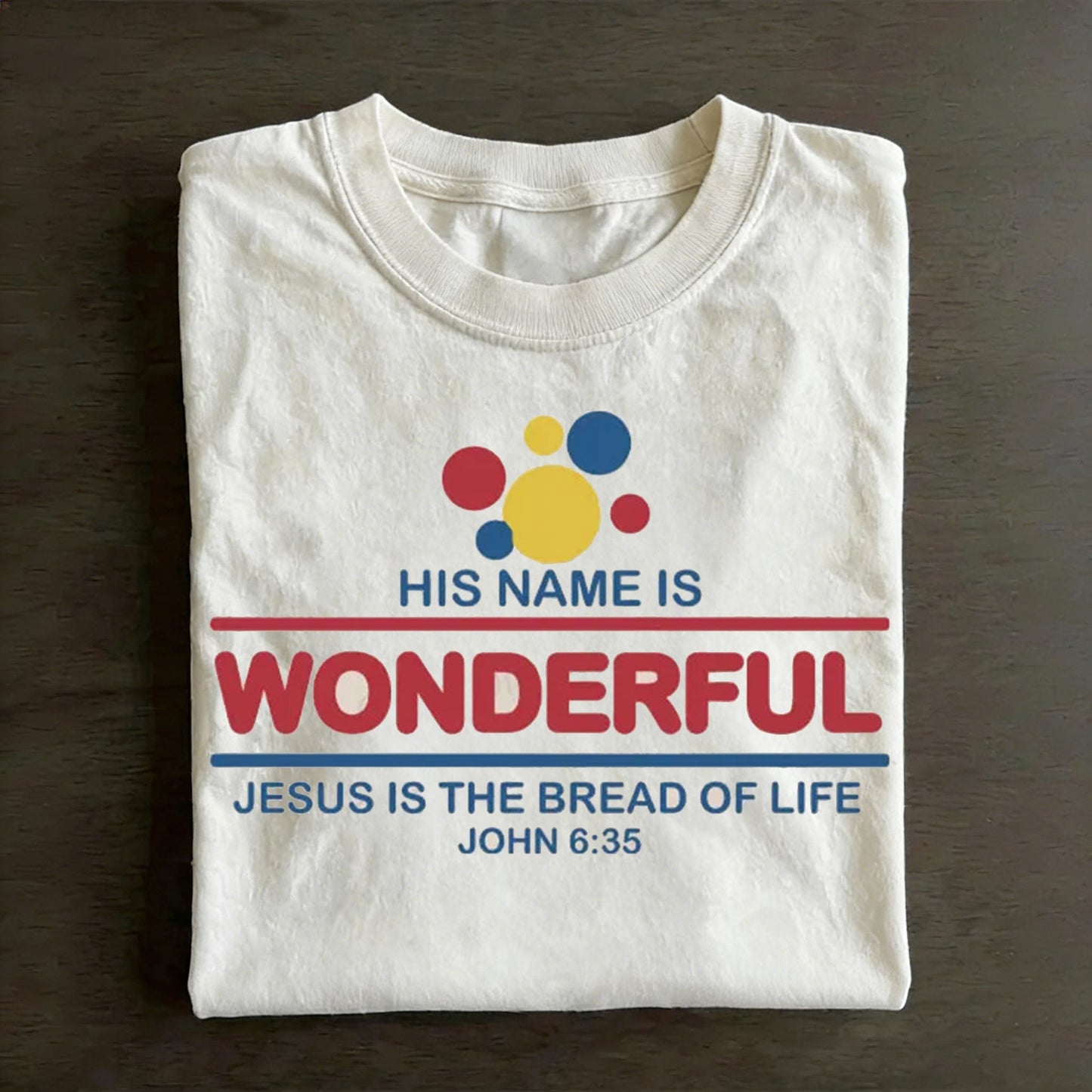 Jesus Is The Bread Of Life Christian Washed T-Shirt
