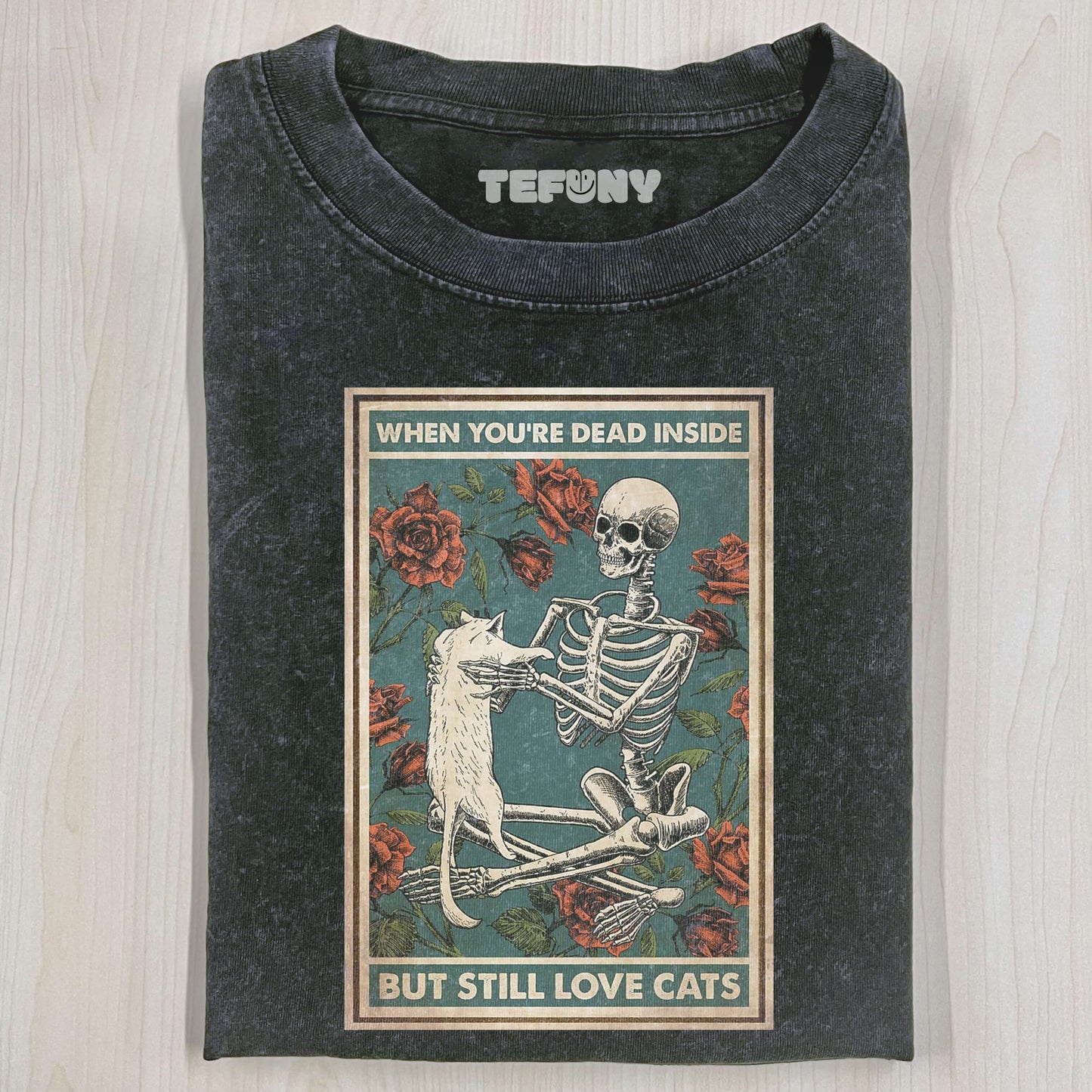 I AM DEAD INSIDE BECAUSE I STILL LOVE ONE CAT T-SHIRT